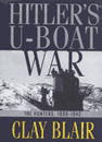 Book cover of Hitler's U-Boat War: The Hunters. 1939-1942