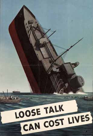 Loose talk can cost lives poster