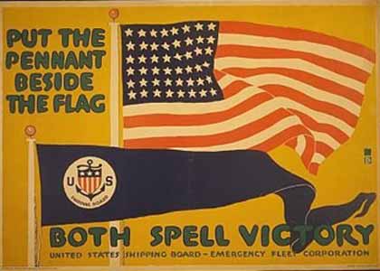 Put the pennant [of the U.S. Shipping Board] beside the Flag poster