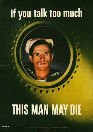 If you talk too much, this man may die poster